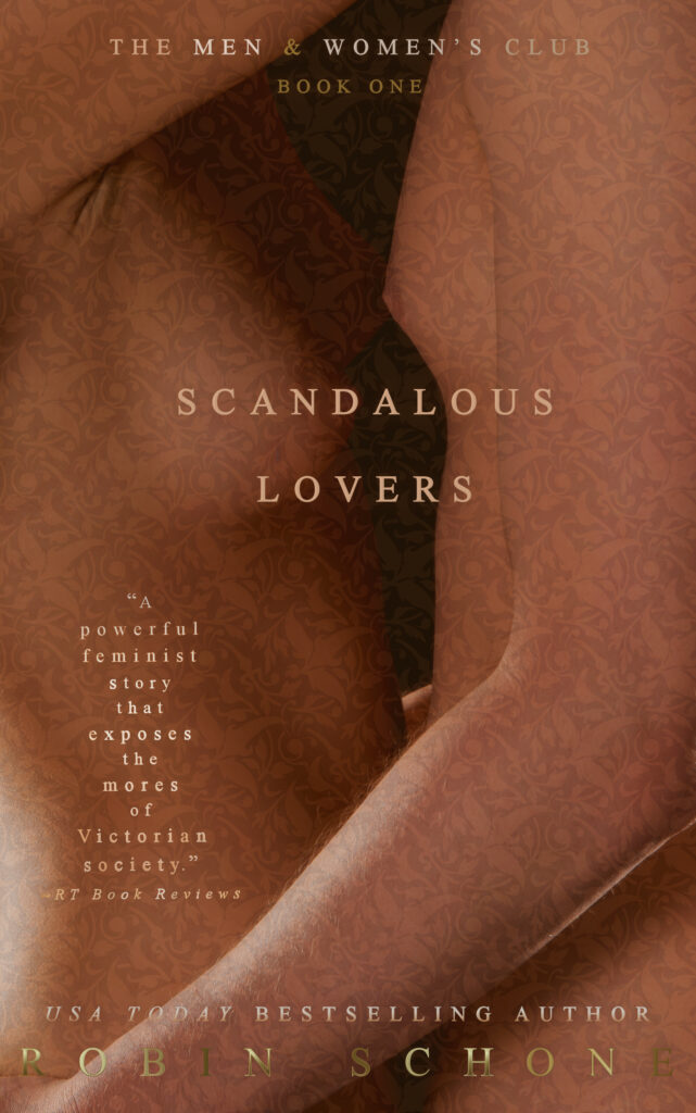 SCANDALOUS LOVERS: A Woman's Right To Love by Robin Schone